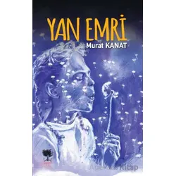 Yan Emri - Murat Kanat - Alıç Yayınları