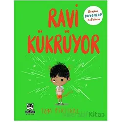 Ravi Kükrüyor Benim Duygular Kitabım - Tom Percival - Marsık Kitap