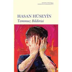 Temmuz Bildirisi - Hasan Hüseyin - İş Bankası Kültür Yayınları