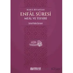 Enfal Suresi Meal ve Tefsiri - İsmail Hakkı Bursevi - Erkam Yayınları