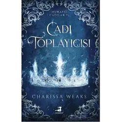 Cadı Toplayıcısı - Charissa Weaks - Olimpos Yayınları