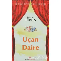 Uçan Daire - Pekcan Türkeş - Bizim Kitaplar Yayınevi
