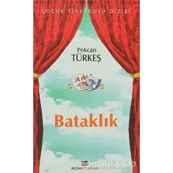 Bataklık - Pekcan Türkeş - Bizim Kitaplar Yayınevi