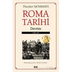 Roma Tarihi - Cilt 4 - Theodor Mommsen - Say Yayınları
