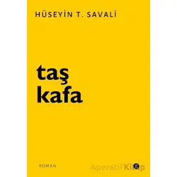 Taş Kafa - Hüseyin T. Savali - Kafe Kültür Yayıncılık