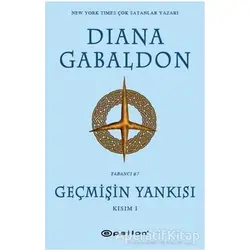 Geçmişin Yankısı Kısım - 1 - Diana Gabaldon - Epsilon Yayınevi