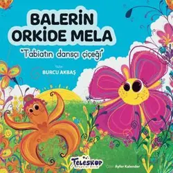 Balerin Orkide Mela - Burcu Akbaş - Teleskop Popüler Bilim
