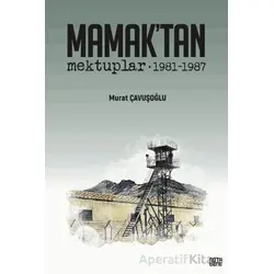 Mamak’tan Mektuplar 1981-1987 - Murat Çavuşoğlu - Nota Bene Yayınları