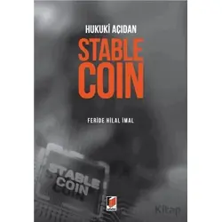 Hukuki Açıdan Stablecoin - Feride Hilal İmal - Adalet Yayınevi