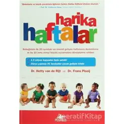 Harika Haftalar - Dr. Hetty Van De Rijt - Pegasus Yayınları