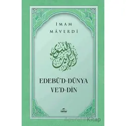 Edebüd Dünya ved Din - İmam Maverdi - Ravza Yayınları
