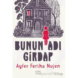 Bunun Adı Girdap - Ayfer Feriha Nujen - Everest Yayınları