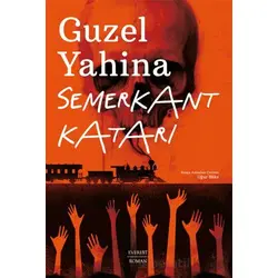 Semerkant Katarı - Guzel Yahina - Everest Yayınları