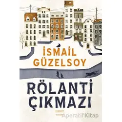 Rölanti Çıkmazı - İsmail Güzelsoy - Everest Yayınları