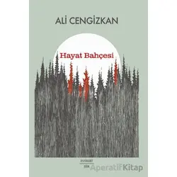 Hayat Bahçesi - Ali Cengizkan - Everest Yayınları