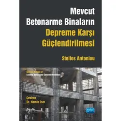Mevcut Betonarme Binaların Depreme Karşı Güçlendirilmesi