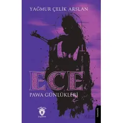 Ece Pawa Günlükleri - Yağmur Çelik Arslan - Dorlion Yayınları