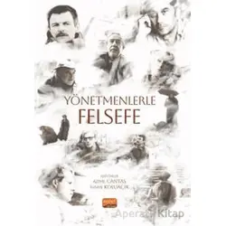 Yönetmenlerle Felsefe - Kolektif - Nobel Bilimsel Eserler