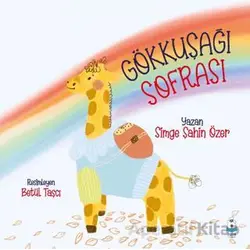 Gökkuşağı Sofrası - Simge Şahin Özer - Luna Çocuk Yayınları