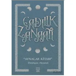 Cadılık Zanaatı - Aynalar Kitabı - Dırahşan Akınözü Ergin - Luna Yayınları