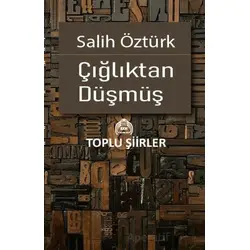 Çığlıktan Düşmüş - Salih Öztürk - Kekeme Yayınları