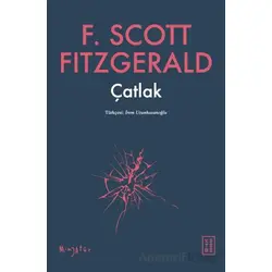 Çatlak - F. Scott Fitzgerald - Ketebe Yayınları