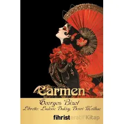 Carmen - Georges Bizet - Fihrist Kitap