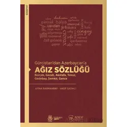 Gürcistan’dan Azerbaycan’a Ağız Sözlüğü - Vasif Sadıklı - DBY Yayınları