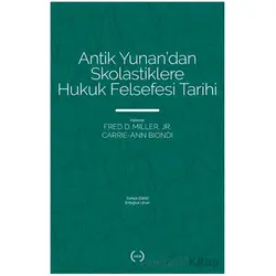 Antik Yunan’dan Skolastiklere Hukuk Felsefesi Tarihi - Kolektif - Islık Yayınları