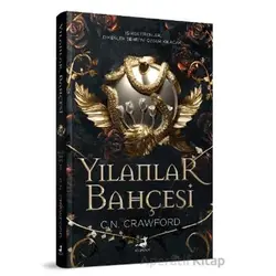 Yılanlar Bahçesi - Ciltli - C. N. Crawford - Olimpos Yayınları