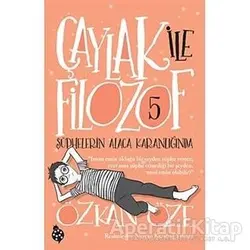 Çaylak İle Filozof - 5 - Özkan Öze - Uğurböceği Yayınları