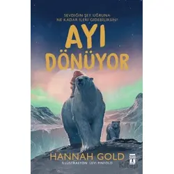 Ayı Dönüyor - Hannah Gold - Genç Timaş