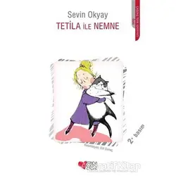 Tetila ile Nemne - Sevin Okyay - Can Çocuk Yayınları