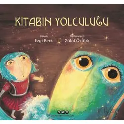 Kitabın Yolculuğu - Ezgi Berk - Yapı Kredi Yayınları