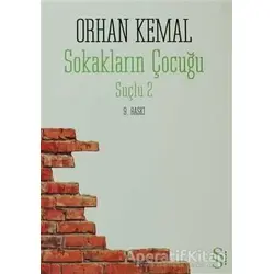 Sokakların Çocuğu - Orhan Kemal - Everest Yayınları