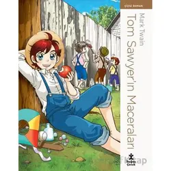 Tom Sawyer’ın Maceraları - Çizgi Roman - Mark Twain - Doğan Çocuk