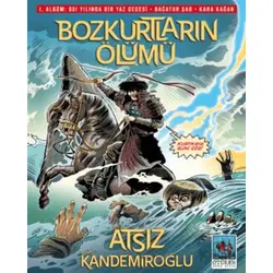 Bozkurtların Ölümü - Hüseyin Nihal Atsız - Ötüken Neşriyat
