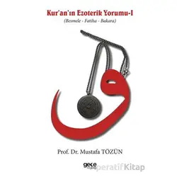 Kuranın Ezoterik Yorumu - Mustafa Tözün - Gece Kitaplığı