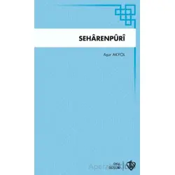 Seharenpuri - Aşur Akyol - Türkiye Diyanet Vakfı Yayınları