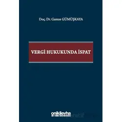 Vergi Hukukunda İspat - Gamze Gümüşkaya - On İki Levha Yayınları