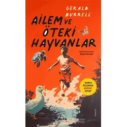 Ailem ve Öteki Hayvanlar - Gerald Durrell - Alfa Yayınları