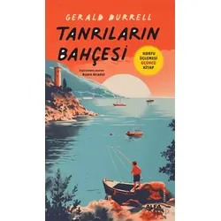 Tanrıların Bahçesi - Gerald Durrell - Alfa Yayınları