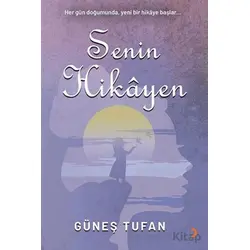 Senin Hikayen - Güneş Tufan - Cinius Yayınları