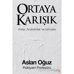 Ortaya Karışık - Aslan Oğuz - Cinius Yayınları