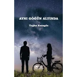 Aynı Göğün Altında - Tuğba Karagöz - Gülnar Yayınları