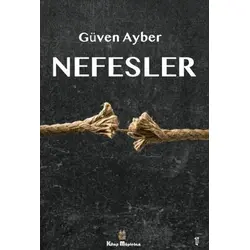 Nefesler - Güven Ayber - Kitap Müptelası Yayınları