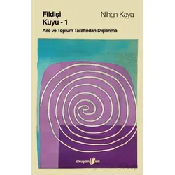 Fildişi Kuyu (Cilt 1) - Nihan Kaya - Okuyan Us Yayınları