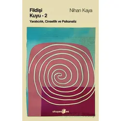 Fildişi Kuyu (Cilt 2) - Nihan Kaya - Okuyan Us Yayınları