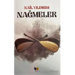 Nağmeler - Nail Yıldırım - Ateş Yayınları