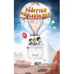 Kağıttan Düşlerim Var - Aysel Şener - Parya Kitap